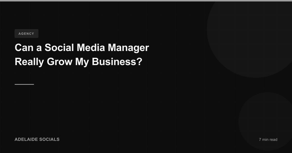 Can a Social Media Manager Really Grow My Business?