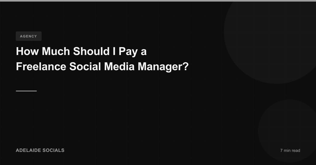 How Much Should I Pay a Freelance Social Media Manager?