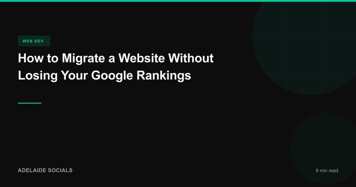 How to Migrate a Website Without Losing Your Google Rankings